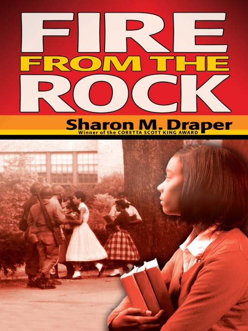 Title details for Fire from the Rock by Sharon Draper - Wait list